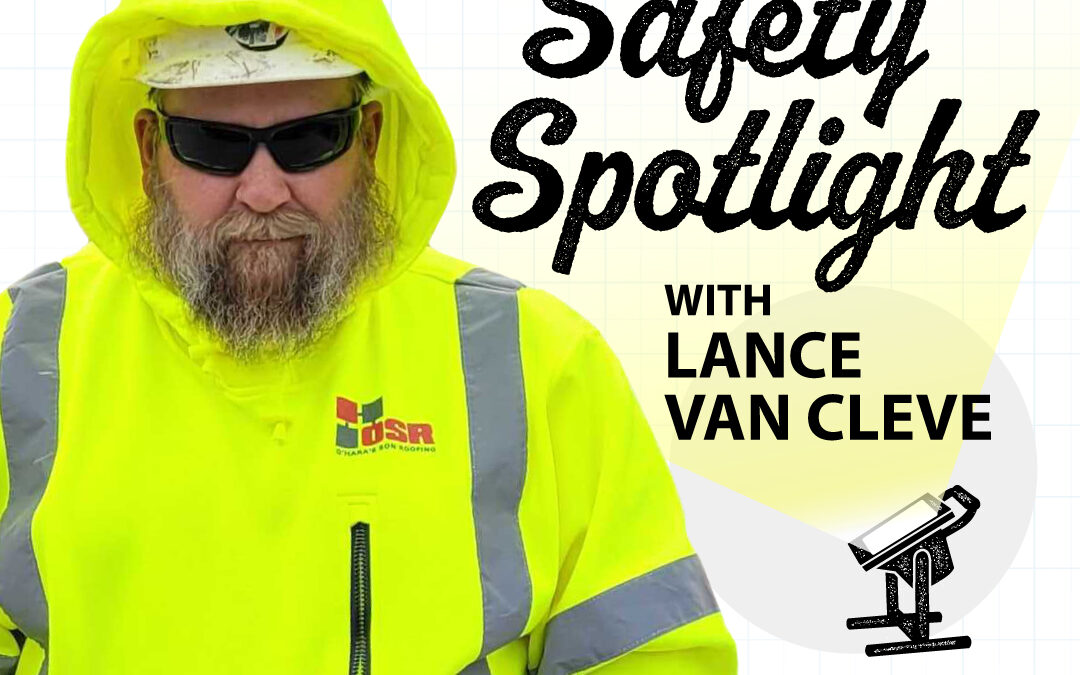 Safety Spotlight with Lance