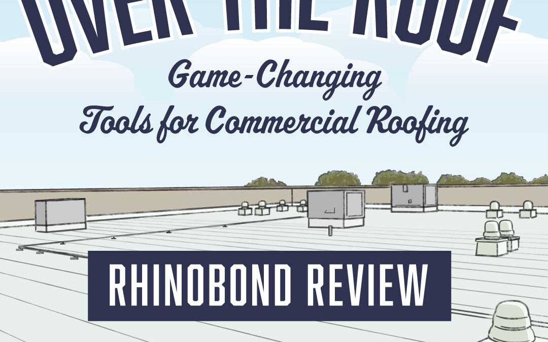 Over The Roof: RhinoBond