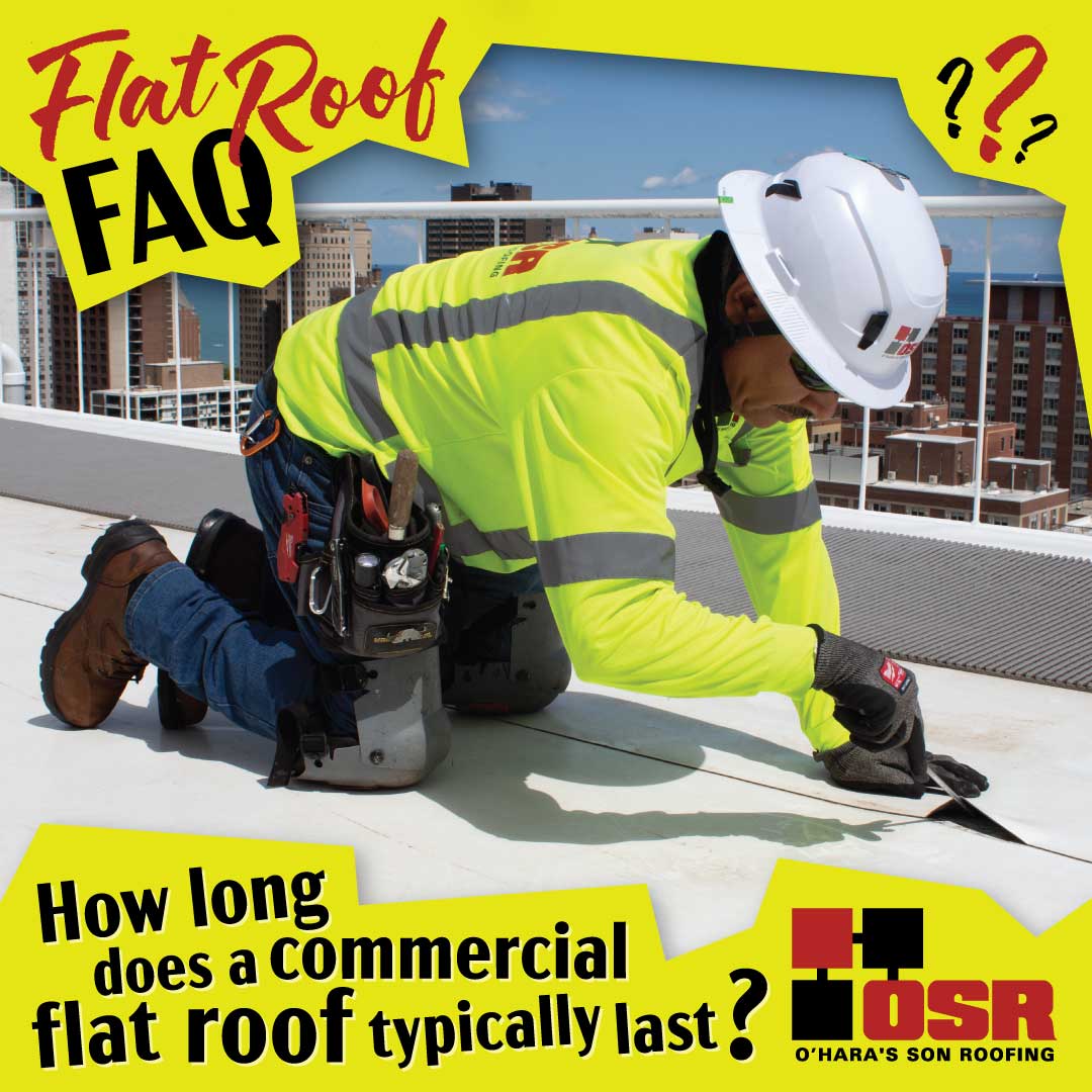 How long does a commercial flat roof typically last?