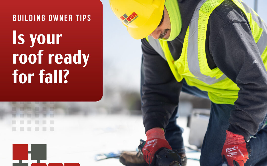 Is your roof ready for Fall?